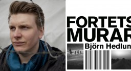 Björn Hedlund och framsidan av boken "Fortets murar". Bild: Kalle Larsson, bokomslag.