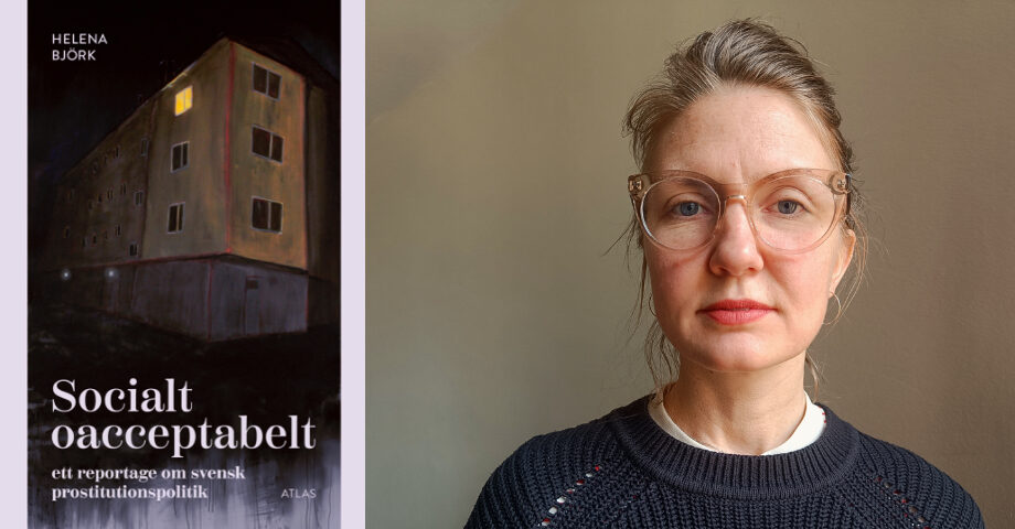 Bokomslag till Socialt oacceptabelt. En husfasad i mörker där ett fönster lyser. Delad bild med porträtt av Helena Björk.